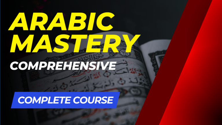 Complete Arabic Mastery Course